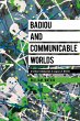 Badiou and Communicable Worlds (eBook,... - Bild 1