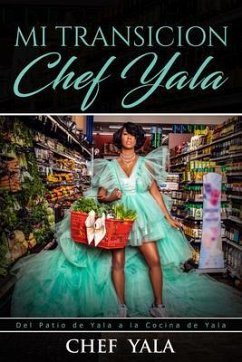 Mi Transición (eBook, ePUB) - Yala, Chef