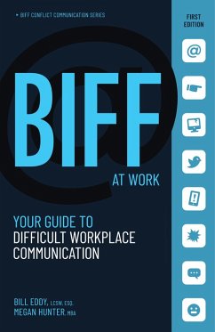 BIFF at Work (eBook, ePUB) - Lcsw, Bill Eddy; Mba, Megan Hunter