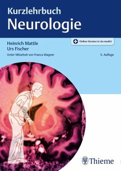 Kurzlehrbuch Neurologie (eBook, PDF) - Mattle, Heinrich; Fischer, Urs
