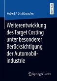 Weiterentwicklung des Target Costing unter besonderer Berücksichtigung der Automobilindustrie (eBook, PDF)