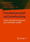 Fernsehwissenschaft und Serienforschung (eBook, PDF)