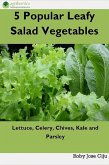 5 Popular Leafy Salad Vegetables (eBook, ePUB)