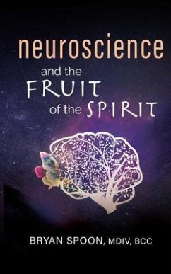 Cover Neuroscience and the Fruit of the Spirit (eBook, ePUB)