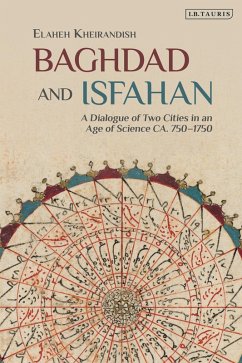Baghdad and Isfahan (eBook, PDF) - Kheirandish, Elaheh