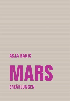 Mars (eBook, ePUB) - Bakic, Asja