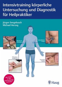 Intensivtraining körperliche Untersuchung und Diagnostik für Heilpraktiker (eBook, ePUB) - Sengebusch, Jürgen; Herzog, Michael