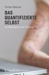 Das quantifizierte Selbst (eBook, PDF) - Bild 1