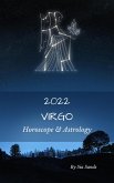 Virgo Horoscope and Astrology 2022 (Astrology & Horoscopes 2022, #6) (eBook, ePUB)