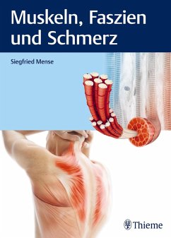 Muskeln, Faszien und Schmerz (eBook, ePUB) - Mense, Siegfried