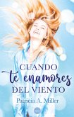 Cuando te enamores del viento (eBook, ePUB)