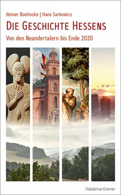 Die Geschichte Hessens (eBook, ePUB) - Boehncke, Heiner; Sarkowicz, Hans