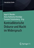 Kontradiktorische Diskurse und Macht im Widerspruch (eBook, PDF)