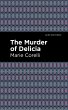 The Murder of Delicia (eBook, ePUB) - Bild 1