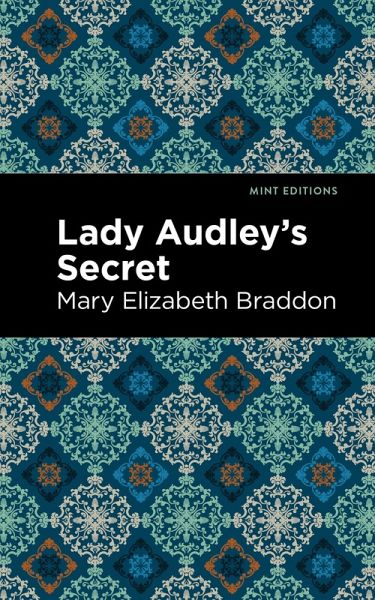 Lady Audley's Secret (eBook, ePUB) Lady Audley's Secret (eBook, ePUB)