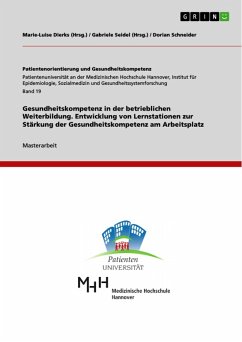 Gesundheitskompetenz in der betrieblichen Weiterbildung. Entwicklung von Lernstationen zur Stärkung der Gesundheitskompetenz am Arbeitsplatz (eBook, PDF) - Schneider, Dorian