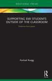 Supporting EMI Students Outside of the Classroom (eBook, ePUB) Supporting EMI Students Outside of the Classroom (eBook, ePUB)