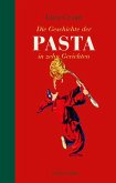 Die Geschichte der Pasta in zehn Gerichten (eBook, ePUB)