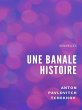 Une banale histoire (eBook, ePUB) - Bild 1