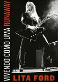 Vivendo como uma Runaway (eBook, ePUB) Vivendo como uma Runaway (eBook, ePUB)