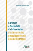 Currículo e Sociedade da Informação no Discurso dos Pesquisadores da Área de Educação (eBook, ePUB)