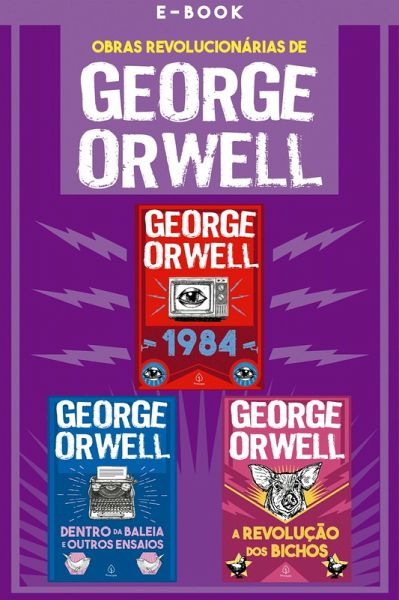 As obras revolucionárias de George Orwell (eBook, ePUB) As obras revolucionárias de George Orwell (eBook, ePUB)