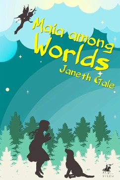 Maia among worlds (eBook, ePUB) - Gale, Janeth