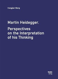 Martin Heidegger. Perspectives on the Interpretation of his Thinking (eBook, PDF) - Hongjian, Wang