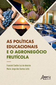 Cover As Políticas Educacionais e o Agronegócio Frutícola (eBook, ePUB)