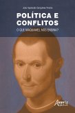 Política e Conflitos: O que Maquiavel nos Ensina? (eBook, ePUB)