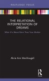 The Relational Interpretation of Dreams