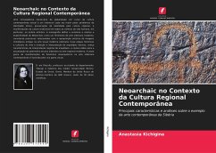 Neoarchaic no Contexto da Cultura Regional Contemporânea - Kichigina, Anastasia