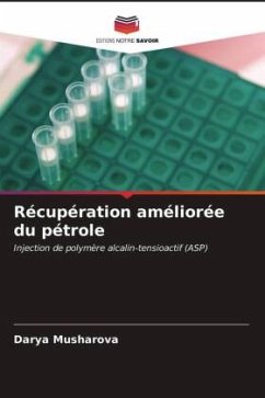 Récupération améliorée du pétrole - Musharova, Darya