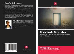 filosofia de Descartes - OTHA, Estelle;BAYAKISSA, Jean-Claude