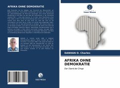 AFRIKA OHNE DEMOKRATIE - O. Charles, DANHAN