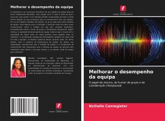 Melhorar o desempenho da equipa - Cannegieter, Nathalie