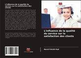 L'influence de la qualité du service sur la satisfaction des clients