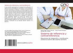 Sistema de referencia y contrarreferencia - Linares Cánovas, Lázaro Pablo;Pereda Rodríguez, Yoelys;Díaz Calzada, Marvelia