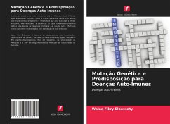 Mutação Genética e Predisposição para Doenças Auto-Imunes - Fikry Elbossaty, Walaa