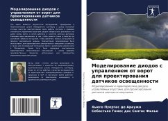 Modelirowanie diodow s uprawleniem ot worot dlq proektirowaniq datchikow osweschennosti - Puertas de Arauzho, H'ügo;dos Santos Fil'o, Sebast'qn Gomes