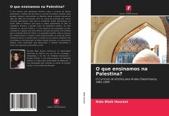 O que ensinamos na Palestina? - Blaik Hourani, Rida