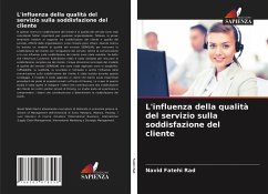 L'influenza della qualità del servizio sulla soddisfazione del cliente - Fatehi Rad, Navid