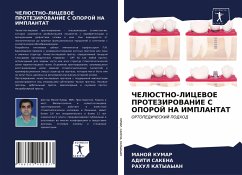 ChELJuSTNO-LICEVOE PROTEZIROVANIE S OPOROJ NA IMPLANTAT - Kumar, Manoj;SAKENA, ADITI;Katyayan, Rahul