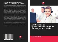 A Influência da Qualidade do Serviço na Satisfação do Cliente - Fatehi Rad, Navid