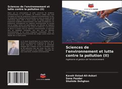 Sciences de l'environnement et lutte contre la pollution (II) - Ostad-Ali-Askari, Kaveh;Pazdar, Sona;Dehghan, Shahide