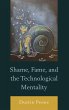 Shame, Fame, and the Technological... - Bild 1