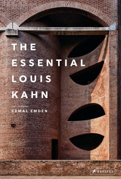 The Essential Louis Kahn - Emden, Cemal
