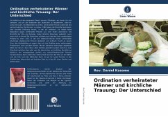 Ordination verheirateter Männer und kirchliche Trauung: Der Unterschied - Kasomo, Rev. Daniel