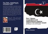 Post Liwii - kaddafinskij perehodnyj period -zadacha postroeniq nacii