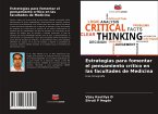 Estrategias para fomentar el pensamiento crítico en las facultades de Medicina